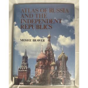 Atlas of Russia and the Independent Republics - Hardcover - Very Good